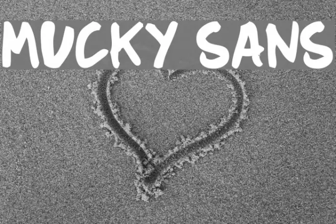 Mucky Sans Example 3