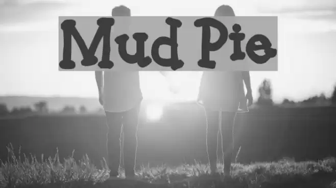 Mud Pie Font examples