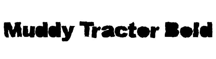 Muddy Tractor Bold  font caratteri gratis