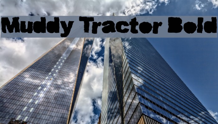 Muddy Tractor Bold Font examples
