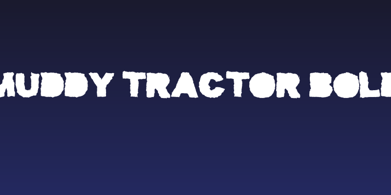 Muddy Tractor Bold Social Header