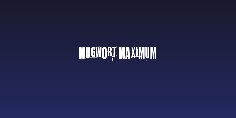 Mugwort Maximum Social Header