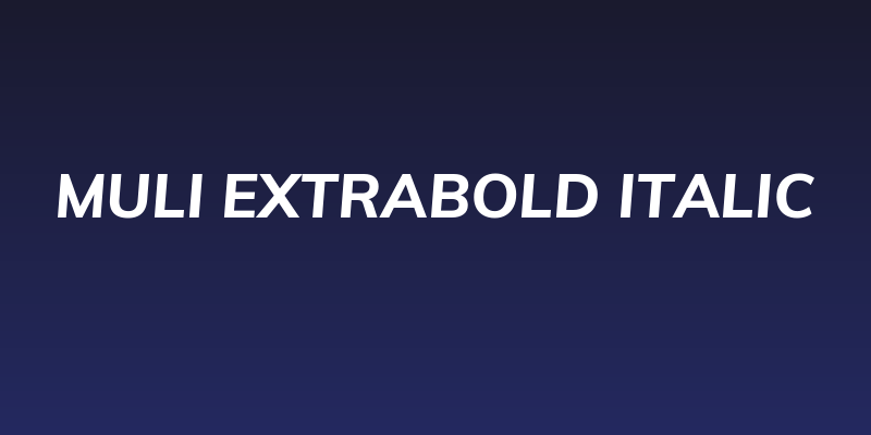 Muli ExtraBold Italic Social Header