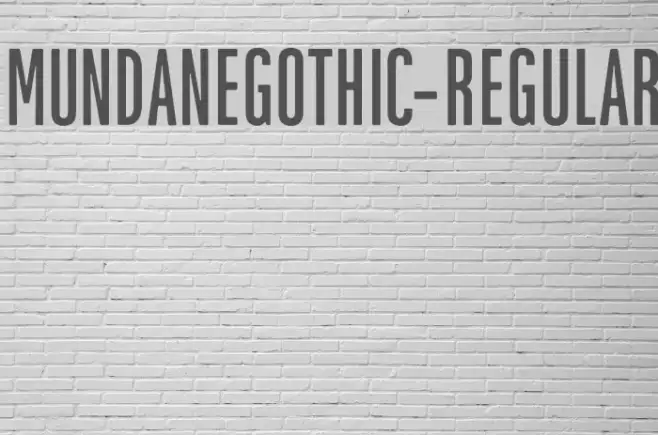 MundaneGothic-Regular Example 2