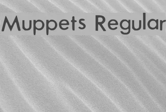 Muppets Regular Font examples