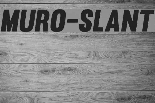 Muro-Slant Polices examples