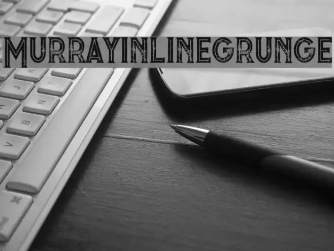 Murrayinlinegrunge Font examples