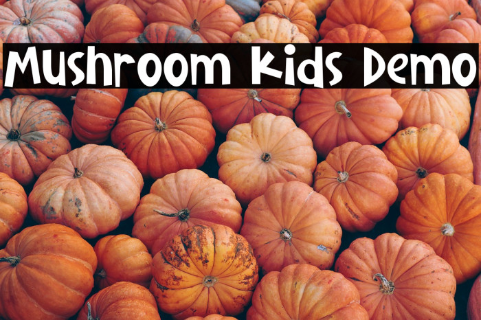 Mushroom Kids Demo Example 3