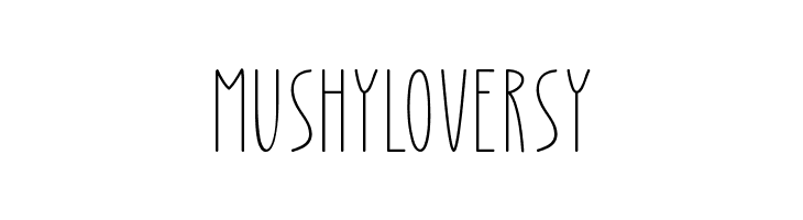 Mushy Loversy  Frei Schriftart Herunterladen