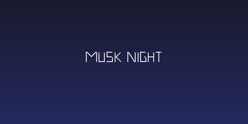 Musk Night Social Header
