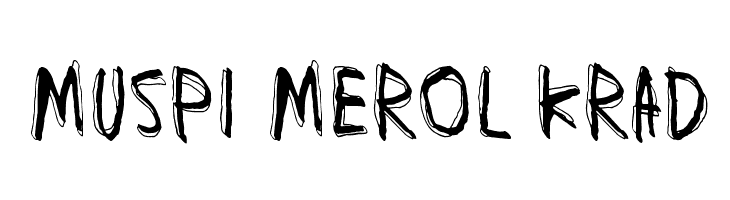 Muspi Merol Krad  Free Fonts Download