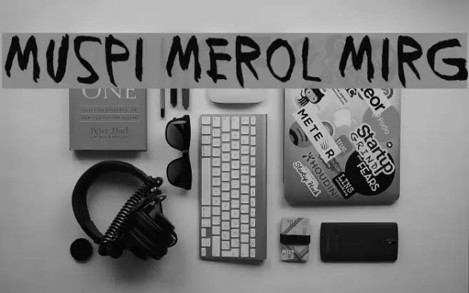 Muspi Merol Mirg Font examples