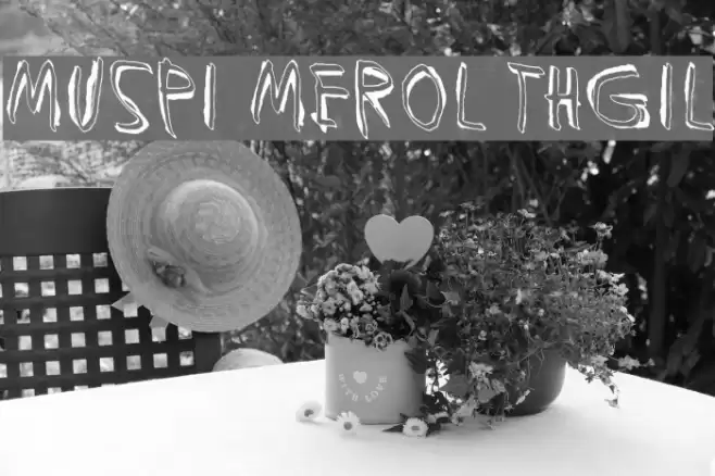 Muspi Merol Thgil Font examples