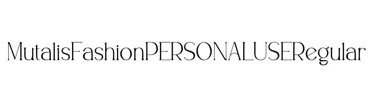 Mutalis Fashion PERSONAL USE Regular  لخطوط تنزيل
