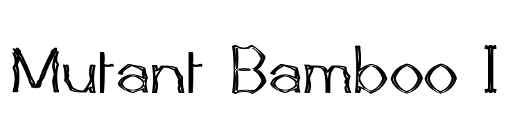 Mutant Bamboo I Font