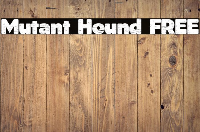 Mutant Hound FREE Example 1