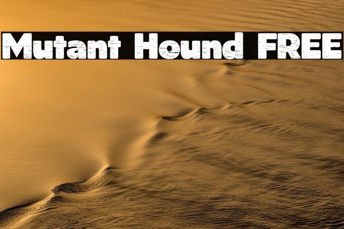 Mutant Hound FREE Example 3