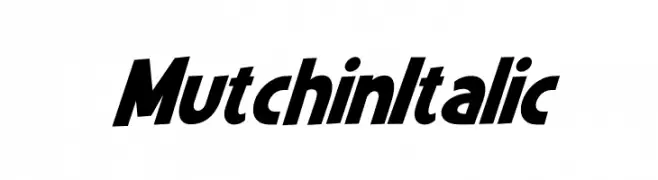 Mutchin Italic  免费字体下载