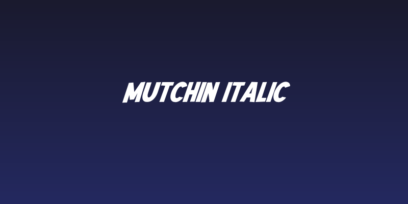 Mutchin Italic Social Header