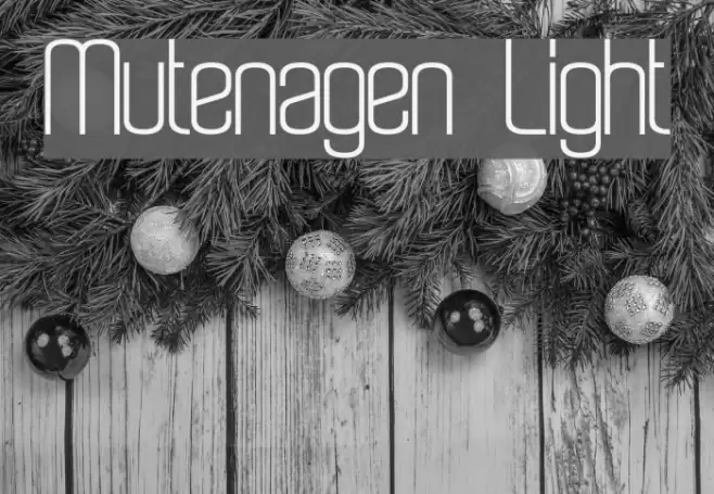 Mutenagen  Light Font examples