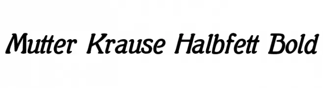 Mutter Krause Halbfett Bold  Frei Schriftart Herunterladen