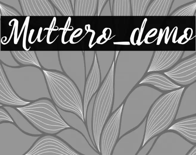 Muttero_demo Font examples
