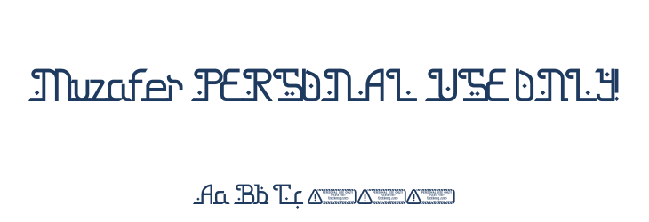 Muzafer PERSONAL USE ONLY! Font Preview