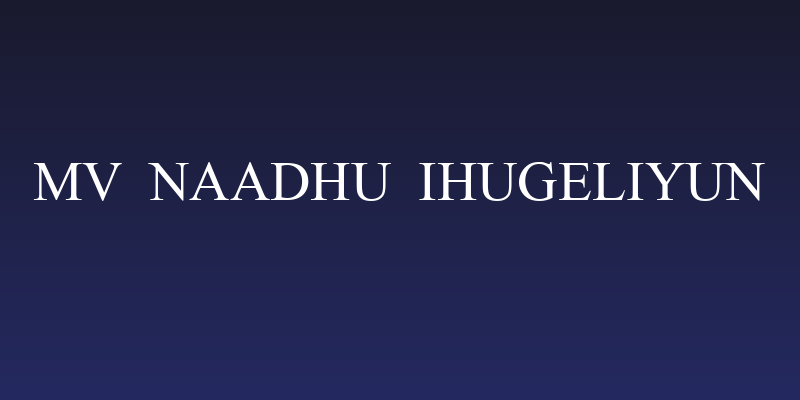 MV NAADHU ihugeliyun Social Header