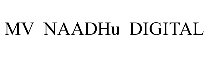 MV NAADHu DIGITAL Font