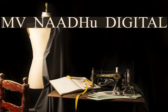 MV NAADHu DIGITAL Font examples