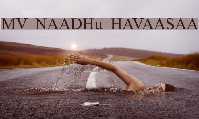 MV NAADHu HAVAASAA Font examples