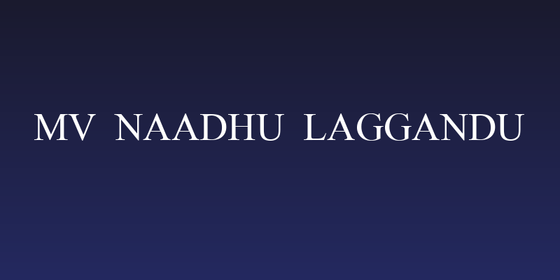 MV NAADHu Laggandu Social Header