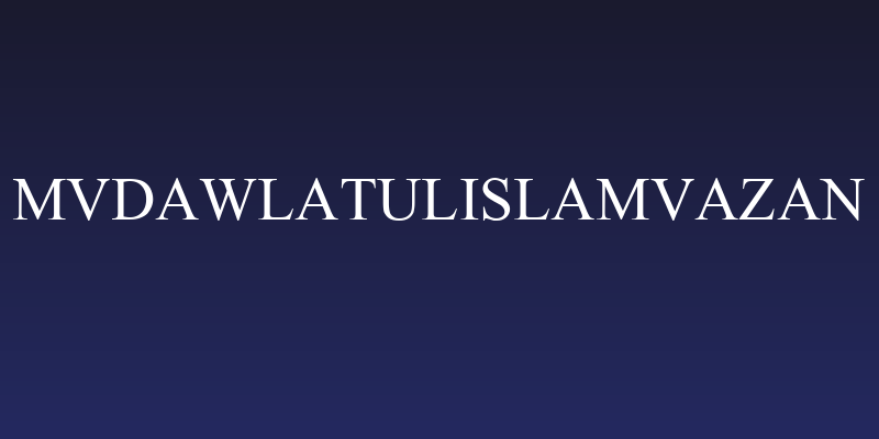 MVDawlatulIslamVazan Social Header