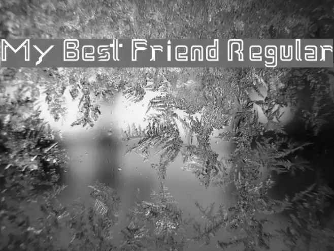 My Best Friend Regular Font examples