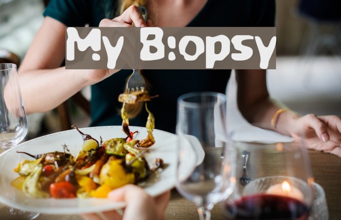 My Biopsy Font examples