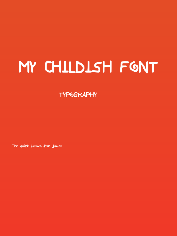 My Childish Font Poster