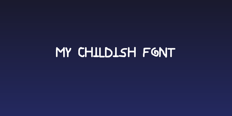 My Childish Font Social Header