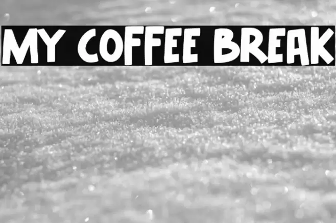 My Coffee Break Font examples