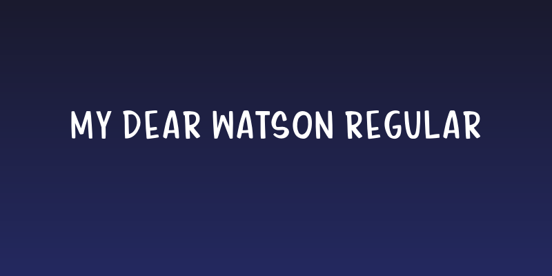 My Dear Watson Regular Social Header