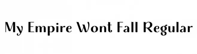 My Empire Wont Fall Regular  Frei Schriftart Herunterladen