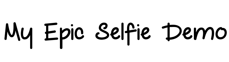 My Epic Selfie Demo  Descarca Fonturi Gratis