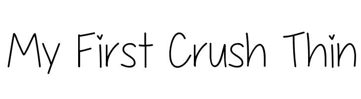 My First Crush Thin  Free Fonts Download