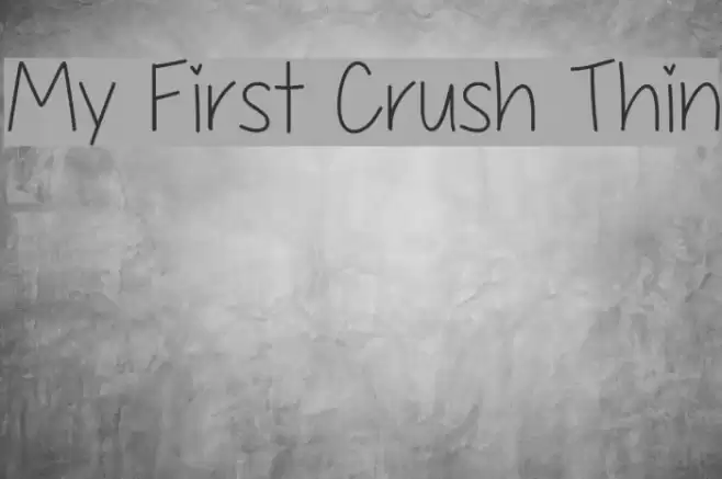 My First Crush Thin Font examples