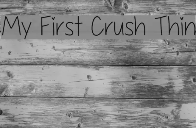 My First Crush Thin Font examples