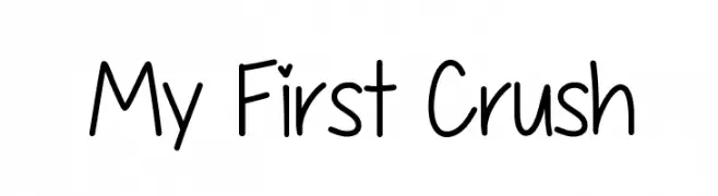 My First Crush  Free Fonts Download