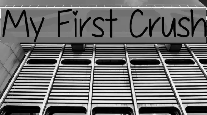 My First Crush Font examples