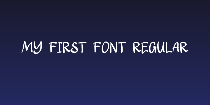 My First Font Regular Social Header