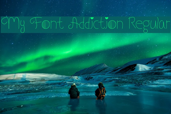My Font Addiction Regular Font examples