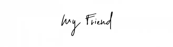 My Friend Font