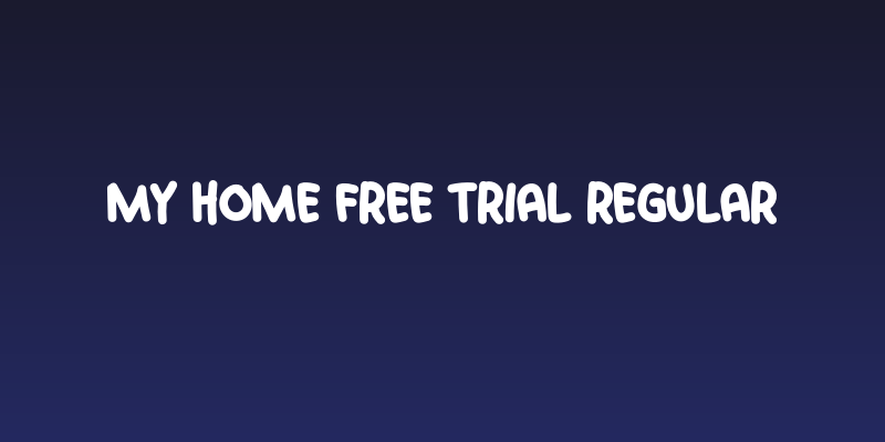 My Home Free Trial Regular Social Header